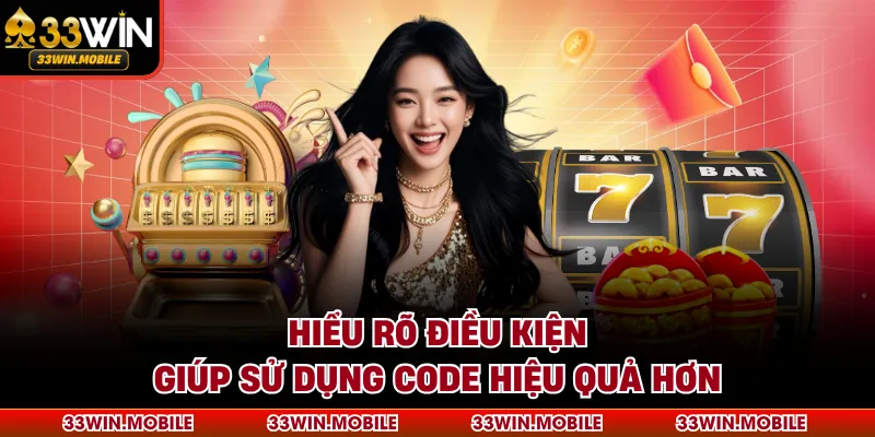 Hiểu rõ điều kiện giúp sử dụng code hiệu quả hơn